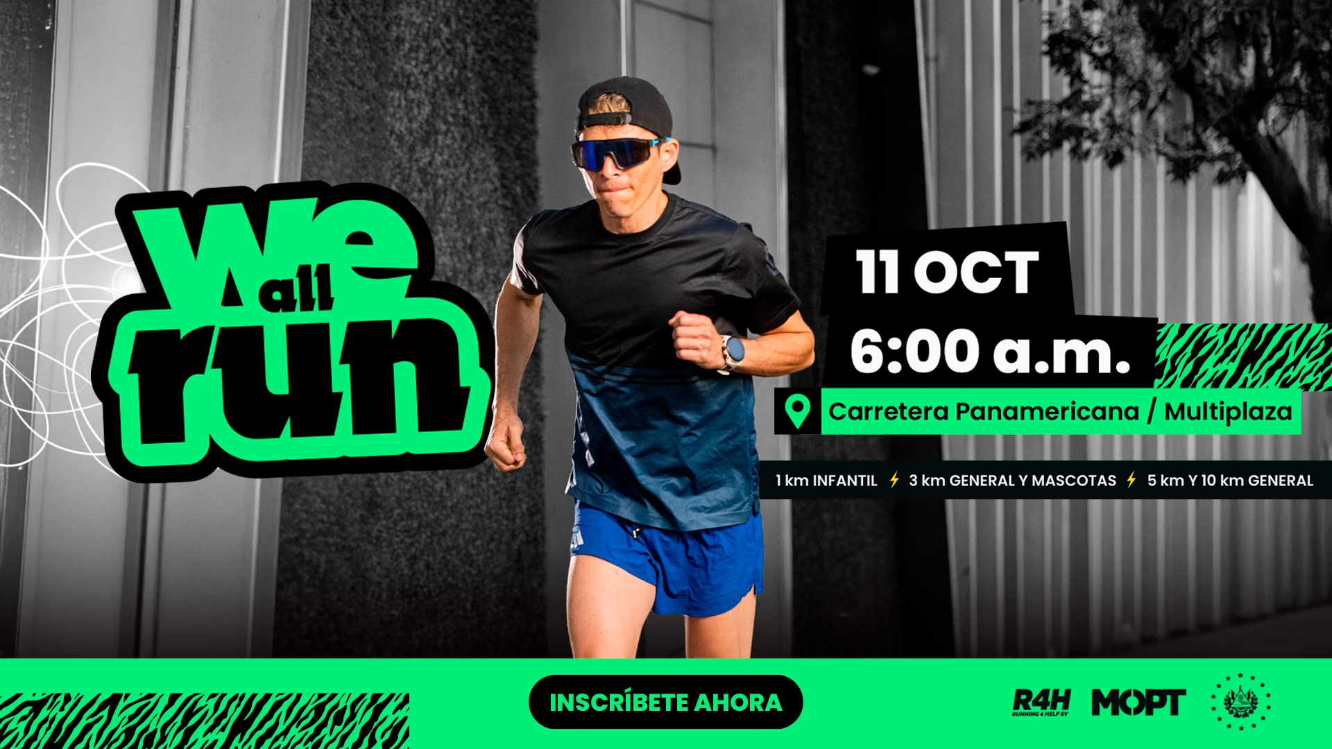 We All Run 2026: 11 de octubre, 6:00 a.m., Carretera Panamericana / Multiplaza. 1 km infantil, 3 km general y mascotas, 5 km y 10 km general.